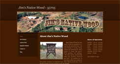 Desktop Screenshot of jimsnativewood.com